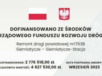 tablica informacyjna dotycząca Remont drogi powiatowej nr 1763B Siemiatycze-Siemiatycze - Stacja